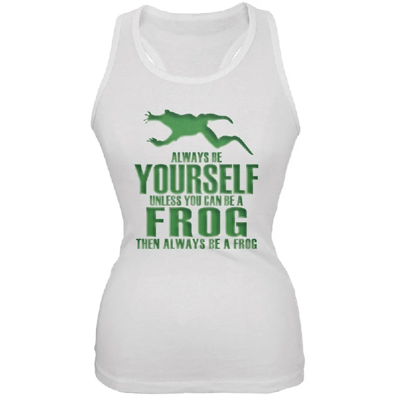 Always Be Yourself Frog White Juniors Soft Tank Top vibrant tank top